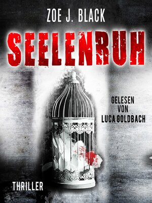 cover image of Seelenruh--Künzel & Lobenstein-Thriller, Band 11 (ungekürzt)